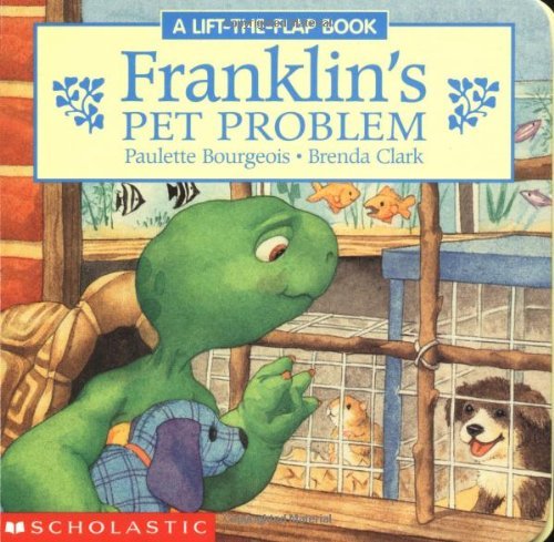 Franklin Board Book #01: Franklin's Pet Problem
