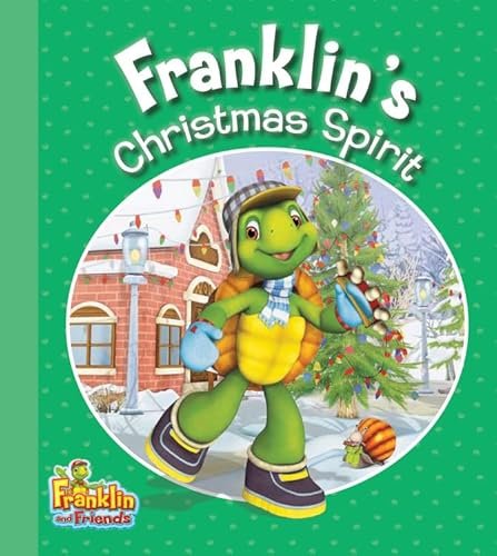 Franklin's Christmas Spirit (Franklin and Friends)